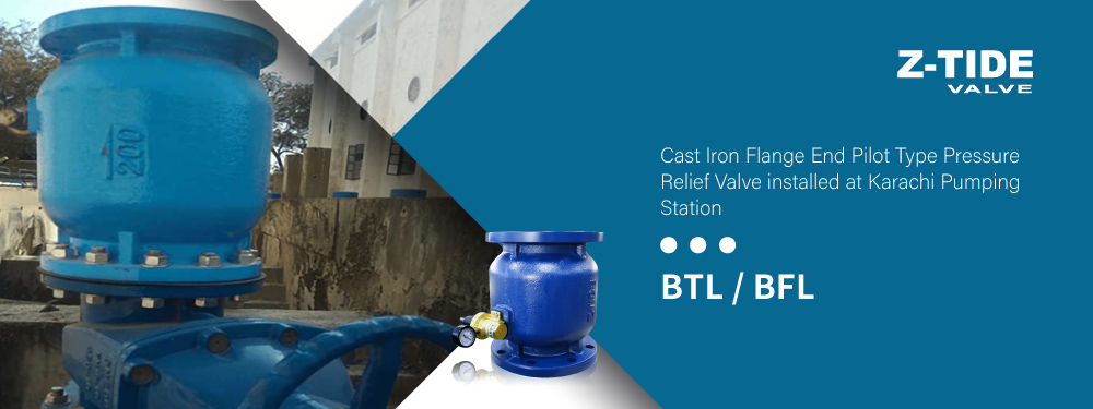 Piston Type Pressure Relief Valve installed at Pakistan Karachi Pumping Station Z-Tide pilot operated pressure relief valve used in pumping station for overpressure protection